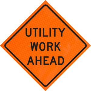 "UTILITY WORK AHEAD" Diamond Grade, Fluorescent Orange Vinyl Roll-Up Sign, 48 x 48 (Sign Only)