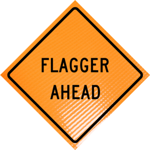 "FLAGGER AHEAD" Non-Reflective, Vinyl Roll-Up Sign, 48 x 48